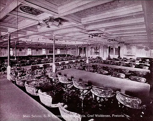 Main Saloon on the SS Pennsylvania, SS Patricia, SS Graf Waldersee and SS Pretoria.
