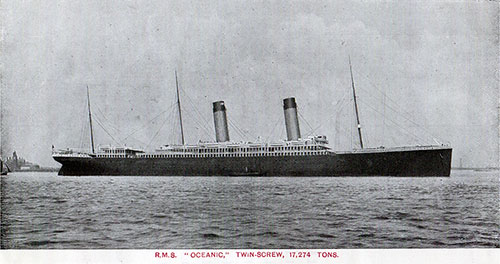 RMS Oceanic, Twin-Screw, 17,274 Tons.