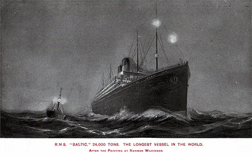 The RMS Baltic, 24,000 Tons. The Longest Vessel in the World.