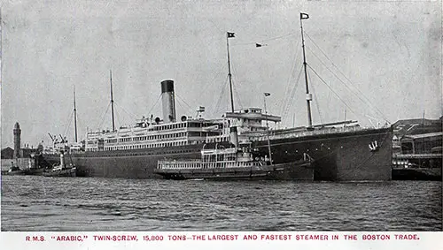 The RMS Arabic, Twin-Screw, 15,000 Tons.