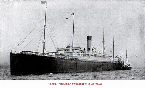 RMS Cymric, Twin-Screw, 13,100 Tons.
