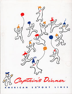 Front Cover of a Vintage Captain's Dinner Menu from Monday, 15 February 1954 on board the SS Constitution of the American Export Lines featured Frog Legs, Poulette; Broiled Filet Mignon, Rossini; and Petits Fours for dessert.