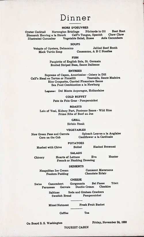 Menu Items, Dinner Menu, Tourist Cabin Class on the SS Washington of the United States Lines, Friday, 24 November 1933.