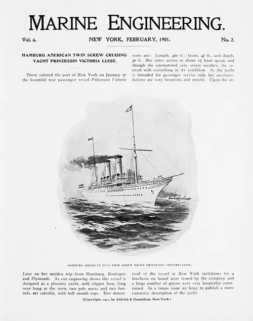 Hamburg-American Twin Screw Cruising Yacht Prinzessin Victoria Luise. Marine Engineering, February 1901.