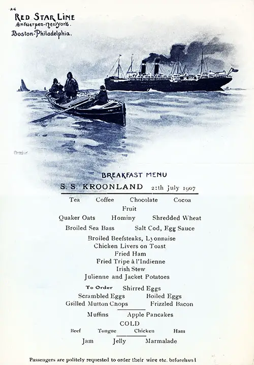 Vintage Breakfast Menu Card from 21 July 1907 on board the SS Kroonland of the Red Star Line featured Broiled Sea Bass, Fried Ham, and Boiled Eggs.