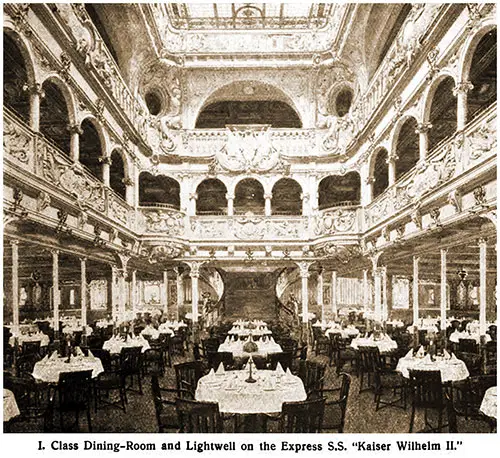 First Class Dining Room and Lightwell on the Express Steamer SS Kaiser Wilhelm II.
