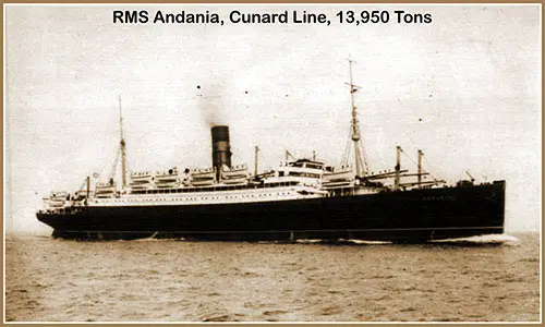 The RMS Andania (1922) of the Cunard Line, 13,950 Tons.