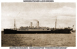 Postcard of the SS Friedrich der Grosse of the Norddeutscher Lloyd Bremen.