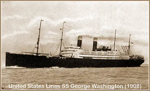 SS George Washington (1908) of the United States Lines.