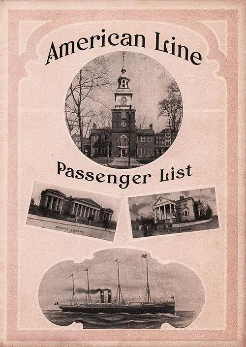 Front Cover of a Cabin Passenger List from the SS Friesland of the American Line, Departing 6 July 1907 from Philadelphia to Liverpool.