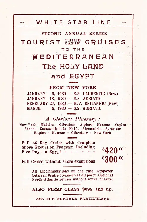 Advertisement: White Star Line Second Annual Series 1930, Tourist Third Cabin Cruises to the Mediterranean, The Holy Land, and Egypt.