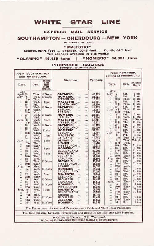 Sailing Schedule, White Star Line Express Mail Service, Southampton-Cherbourg-New York, from 30 April 1925 to 26 September 1925.