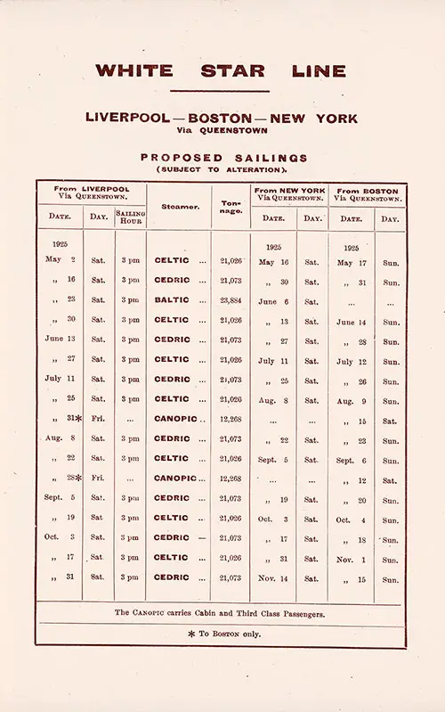 Sailing Schedule, White Star Line, Liverpool-Boston-New York via Queenstown (Cobh), from 2 May 1925 to 15 November 1925.