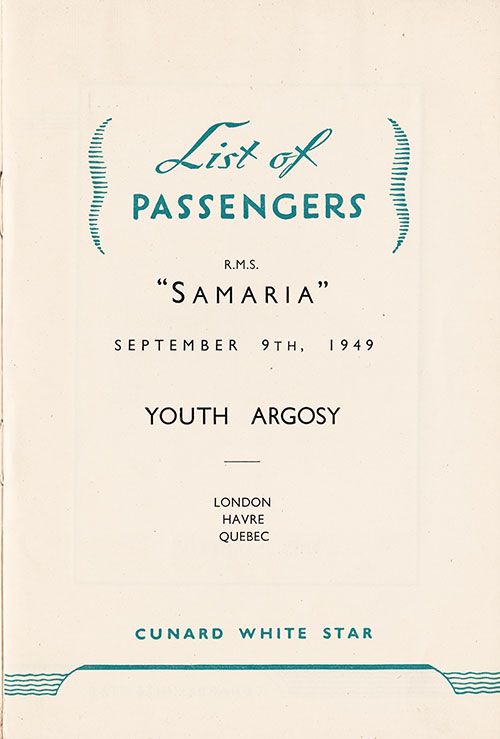 Title Page to the List of Passengers on the RMS "Samaria" 9 September 1949 - Youth Argosy - London, Havre, Quebec - Cunard White Star.