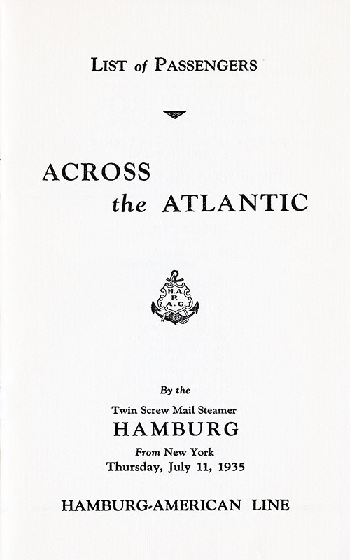 Title Page, SS Hamburg First, Tourist, and Third Class Passenger List, 11 July 1935.