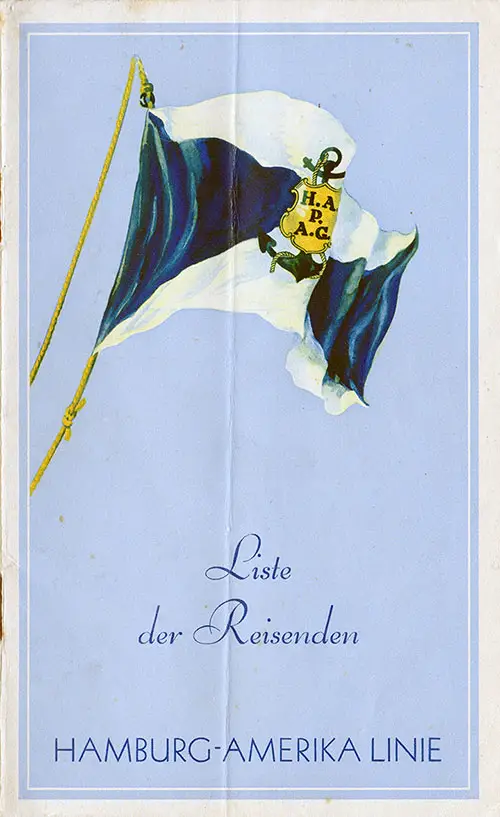 Front Cover of a Cabin and Tourist Class Passenger List for the SS Hamburg of the Hamburg America Line, Departing Thursday, 4 August 1938 from Hamburg to New York via Southampton and Cherbourg