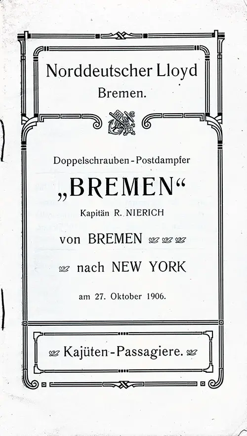 Front Cover of a Cabin Passenger List for the SS Bremen of the North German Lloyd, Departing Saturday, 27 October 1906 from Bremen to New York