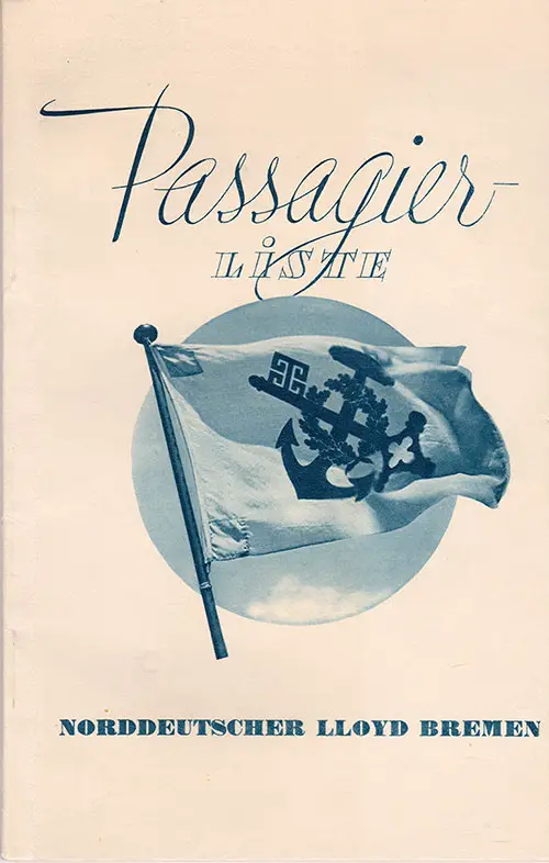 Front Cover of a Tourist Third Cabin and Third Class Passenger List from the SS Bremen of the North German Lloyd, Departing 17 August 1934 from Bremen to New York via Southampton and Cherbourg