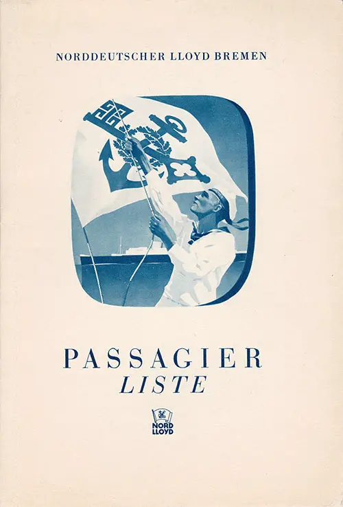 Front Cover of a Tourist Third Cabin and Third Class Passenger List from the SS Bremen of the North German Lloyd, Departing 16 August 1938 from Bremen to New York via Southampton and Cherbourg