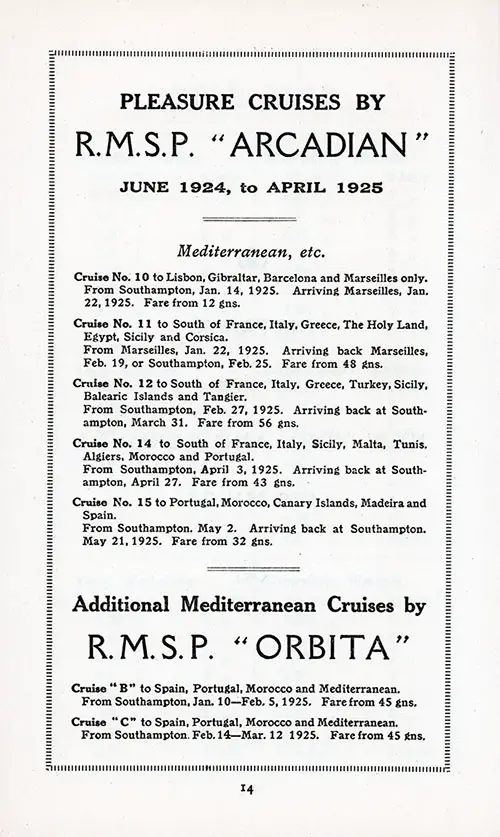 Pleasure Cruises by the RMSP SS Arcadian, June 1924 through April 1925 With Additional Mediterranean Cruises by the RMSP SS Orbita.