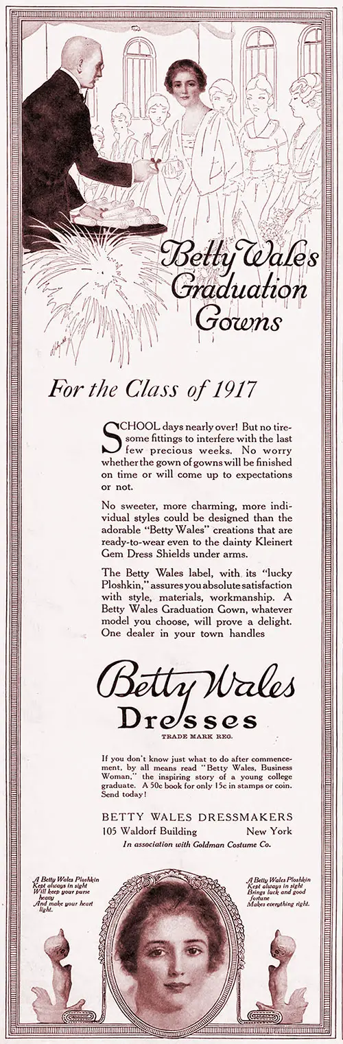 1917 Print Advertisement for Betty Wales Graduation Gowns For the Class of 1917. The Ladies' Home Journal, April 1917.