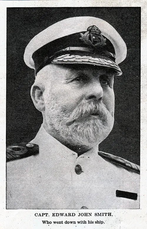 Captain Edward John Smith Who Went Down with His Ship