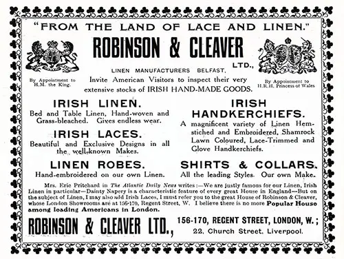 Advertisement, Robinson & Cleaver Ltd., - Regent Street, London. Published in the Lusitania Edition of the Cunard Daily Bulletin for 10 June 1908.