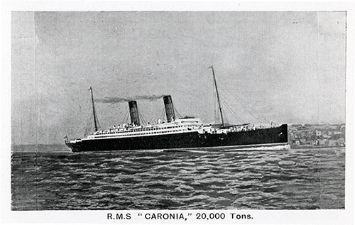 RMS Caronia of the Cunard Line - 20,000 Tons.