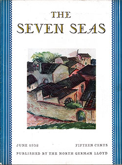 Front Cover, June 1932 Issue of The Seven Seas, Published by the North German Lloyd.