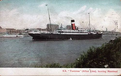 S.S. Tunisian (Allan Line), Leaving Montreal - 1911