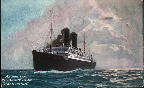 Anchor Line Twin-Screw Steamship "California," Postally Used Postcard on 26 April 1914.