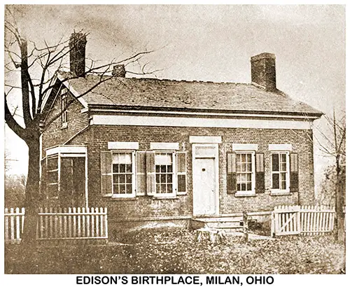 Edison's Birthplace, Milan, Ohio.