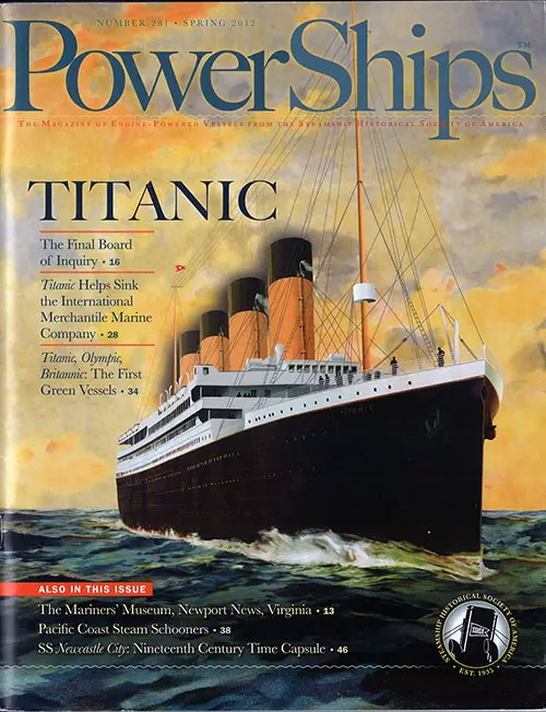 Three RMS Titanic Articles - PowerShips - Spring 2012