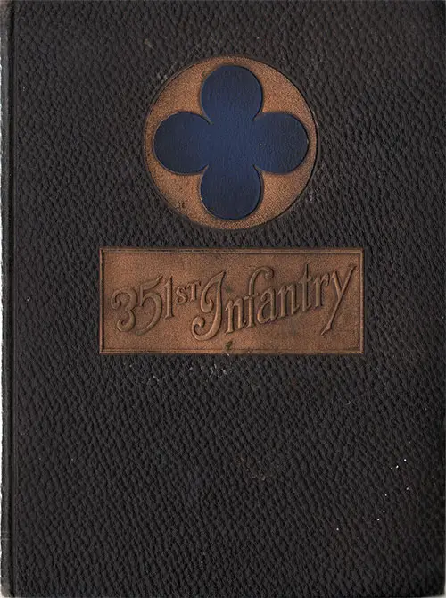 The 351st Infantry Historical Notes 1917 - 1919