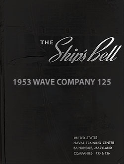 Front Cover, Great Lakes USNTC "The Ship's Bell" 1953 Waves Company 125.