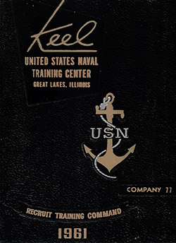 Front Cover, USNTC Great Lakes "The Keel" 1961 Company 077.