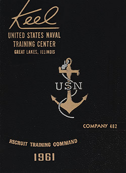 Front Cover, USNTC Great Lakes "The Keel" 1961 Company 482.