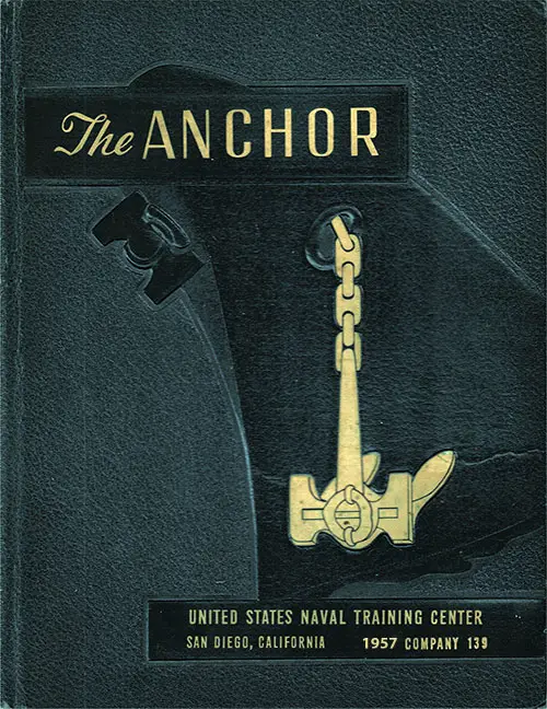 Front Cover, The Anchor 1957 Company 139, Navy Boot Camp Yearbook.