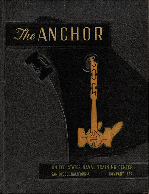 Front Cover, Navy Boot Camp Yearbook "The Anchor," United States Naval Training Center, San Diego, CA, Company 1958-362.