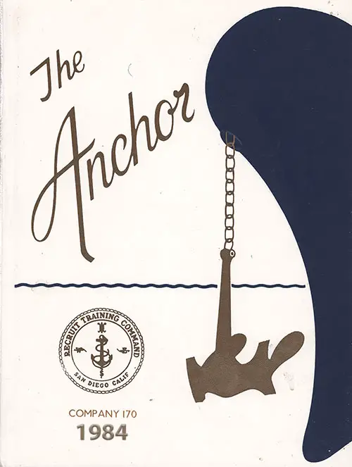 Front Cover, The Anchor 1984 Company 170, Navy Boot Camp Yearbook.
