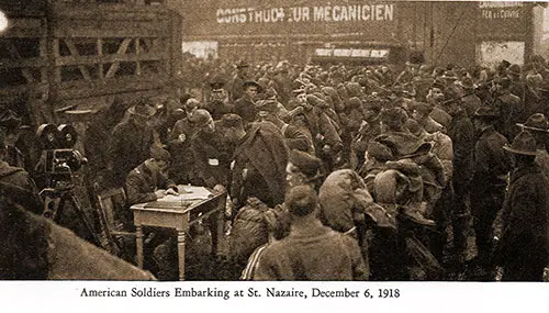 American Soldiers Embarking at St. Nazaire, France on 6 December 1918 for the Voyage Home.