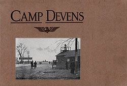 Front Cover, Camp Devens: Described and Photographed with Inset Photo Showing the Main Gate to the Camp.