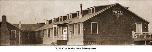 View of the YMCA Building in the Area of the 335th Infantry.