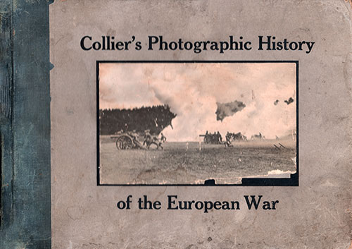 Front Cover, Collier's Photographic History of the European War, 1916.