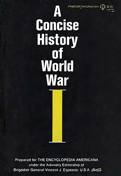 Front Cover, A Concise History of World War I, Brigadier General Vincent J. Esposito, Ed., 1964.