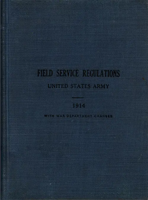 Front Cover, Field Service Regulations United States Army, 1914 With War Department Changes 1917.