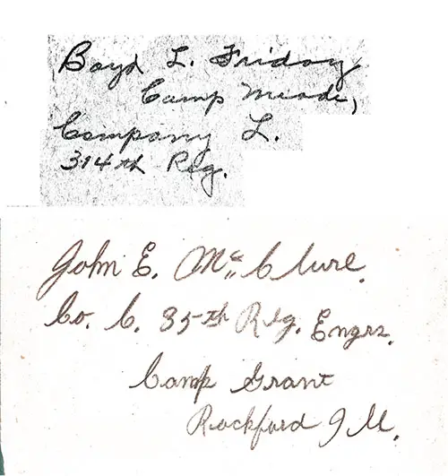 Inscriptions from Previous Owners of this Infantry Drill Regulations Manual - Boyd L. Friday of 314th Regiment at Camp Meade, and John E. McClure of the 35th Regimental Engineers at Camp Grant.