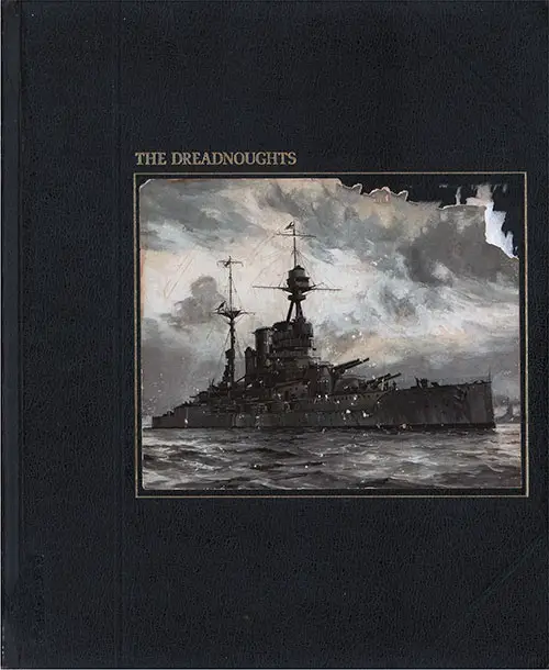 Front Cover, The Dreadnoughts by David Armine Howarth and the Editors of Time-Life Books, 1979.