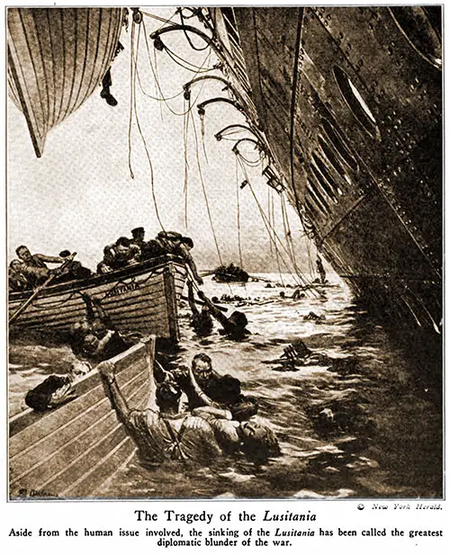 The Tragedy of the Lusitania. Aside from the Human Issue Involved, the Sinking of the Lusitania Has Been Called the Greatest Diplomatic Blunder of the War.