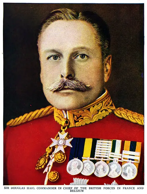 Sir Douglas Haig, Commander-in-Chief of the British Forces in France and Belgium.